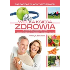 WIELKA KSIĘGA ZDROWIA Henryk Bieniok - Dragon