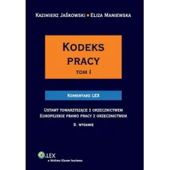 KODEKS PRACY 1 Kazimierz Jaśkowski, Eliza Maniewska - Wolters Kluwer
