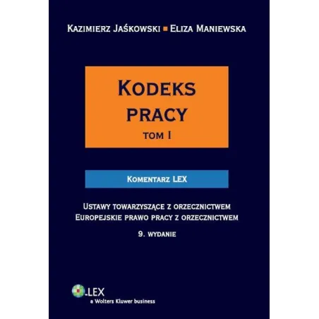 KODEKS PRACY 1 Kazimierz Jaśkowski, Eliza Maniewska - Wolters Kluwer
