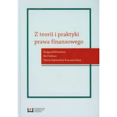Z TEORII I PRAKTYKI PRAWA FINANSOWEGO - Wydawnictwo Uniwersytetu Łódzkiego