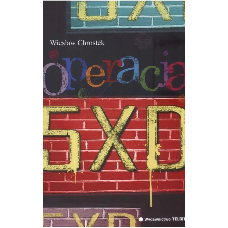OPERACJA 5XD Wiesław Chrostek - Telbit