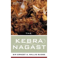 THE KEBRA NAGAST E.A. Wallis Budge - Cosimo Classics