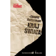 KRAJ ŚWIATA Janusz Anderman - Bellona