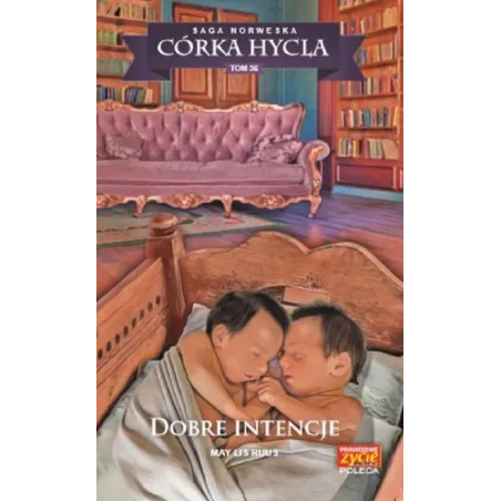 DOBRE INTENCJE CÓRKA HYCLA 36 Lis Ruus May - Edipresse Polska
