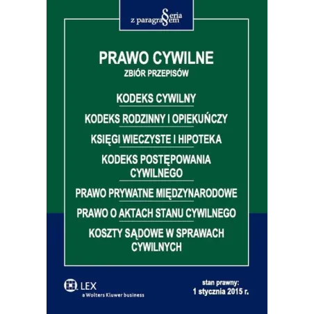PRAWO CYWILNE ZBIÓR PRZEPISÓW - Wolters Kluwer