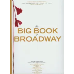 THE BIG BOOK OF BROADWAY - Hal Leonard