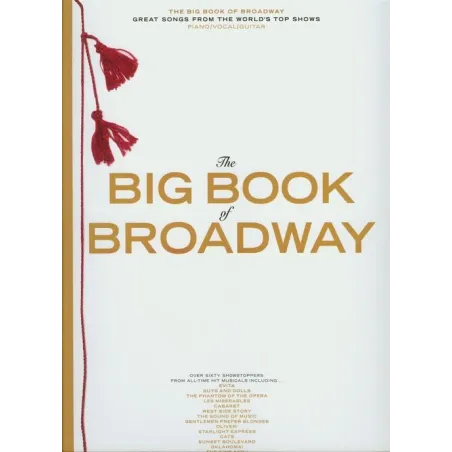 THE BIG BOOK OF BROADWAY - Hal Leonard