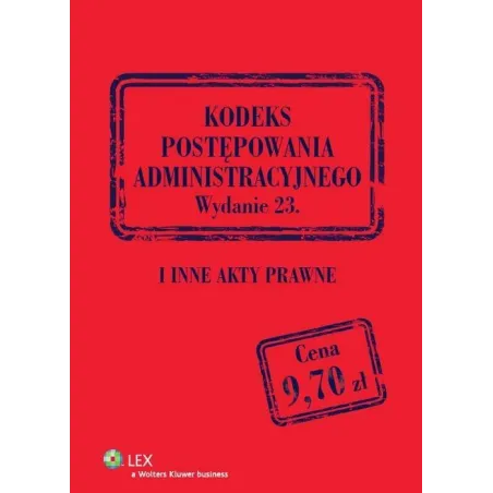 Kodeks Postępowania Administracyjnego I Inne Akty Prawne