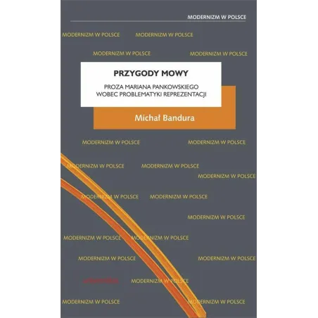 PRZYGODY MOWY Michał Bandura - Universitas