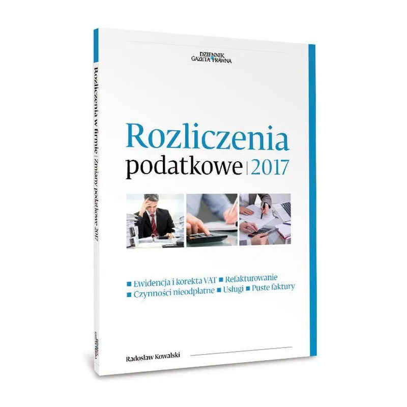 ROZLICZENIA PODATKOWE 2017 Radosław Kowalski - Infor