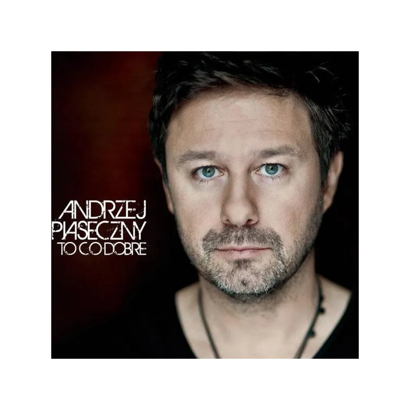 ANDRZEJ PIASECZNY TO CO DOBRE WINYL - Sony Music Entertainment