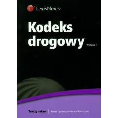 KODEKS DROGOWY Wojciech Kotowski - LexisNexis