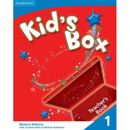 KIDS BOX TEACHERS BOOK Caroline Nixon, Michael Tomlinson, Melanie Williams - Cambridge University Press