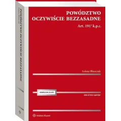 POWÓDZTWO OCZYWIŚCIE BEZZASADNE ART. 191[1] K.P.C. - Wolters Kluwer
