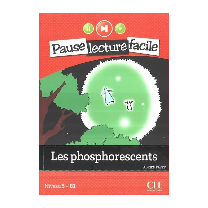LES PHOSPHORESCENTS + CD Adrien Payet - Cle International
