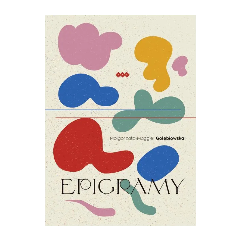 EPIGRAMY Małgorzata Gołębiowska - Warszawska Firma Wydawnicza