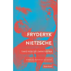 TAKO RZECZ ZARATUSTRA Friedrich Nietzche - Świat Książki