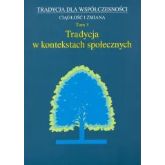 TRADYCJA W KONTEKSTACH SPOŁECZNYCH 3 - UMCS
