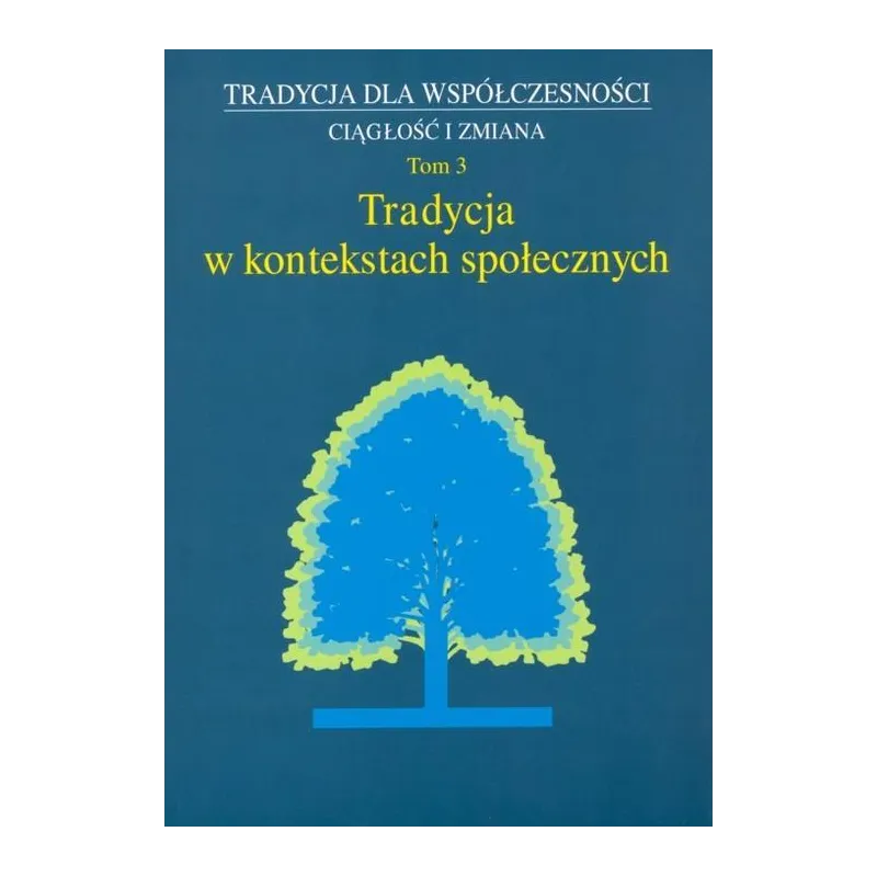 TRADYCJA W KONTEKSTACH SPOŁECZNYCH 3 - UMCS