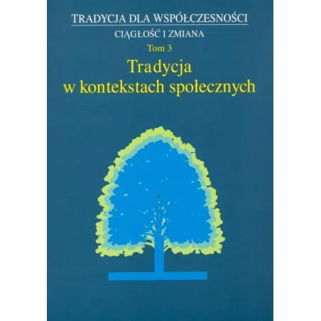 TRADYCJA W KONTEKSTACH SPOŁECZNYCH 3 - UMCS
