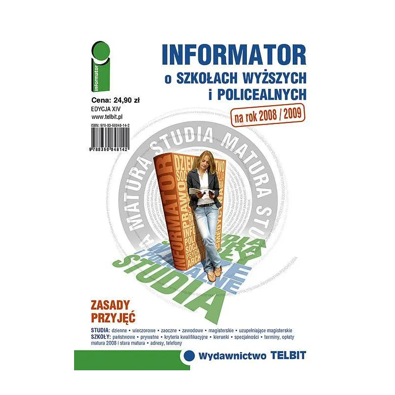INFORMATOR O SZKOŁACH WYŻSZYCH I POLICEALNYCH 2008/2009 - Telbit