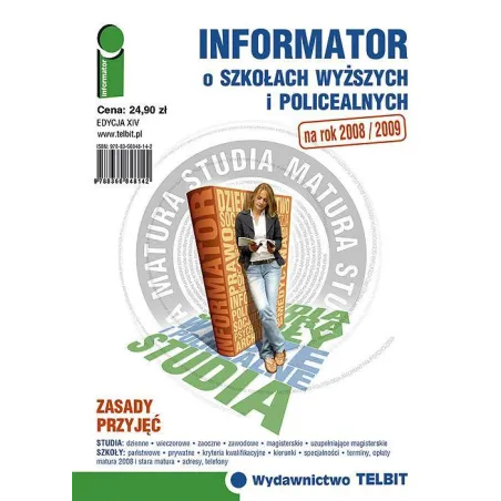 INFORMATOR O SZKOŁACH WYŻSZYCH I POLICEALNYCH 2008/2009 - Telbit