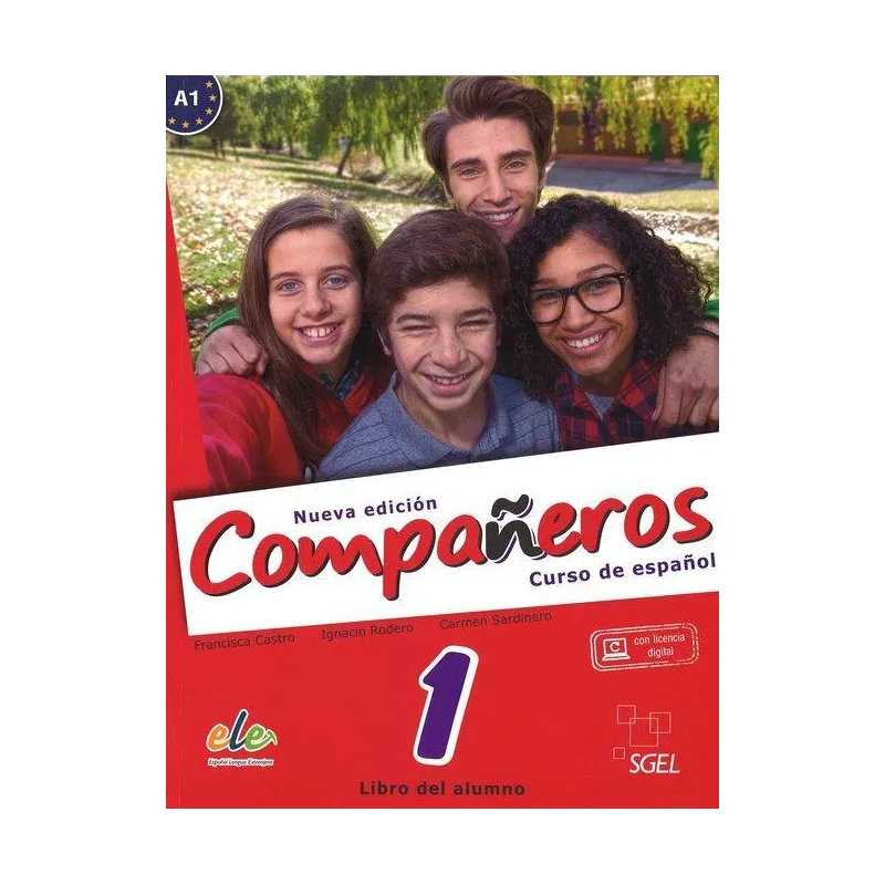 COMPANEROS 1 PODRĘCZNIK + LICENCIA DIGITAL NUEVA EDICION Francisca Castro, Ignacio Rodero, Carmen Sardinero - SGEL-Educacion