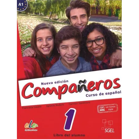 COMPANEROS 1 PODRĘCZNIK + LICENCIA DIGITAL NUEVA EDICION Francisca Castro, Ignacio Rodero, Carmen Sardinero - SGEL-Educacion