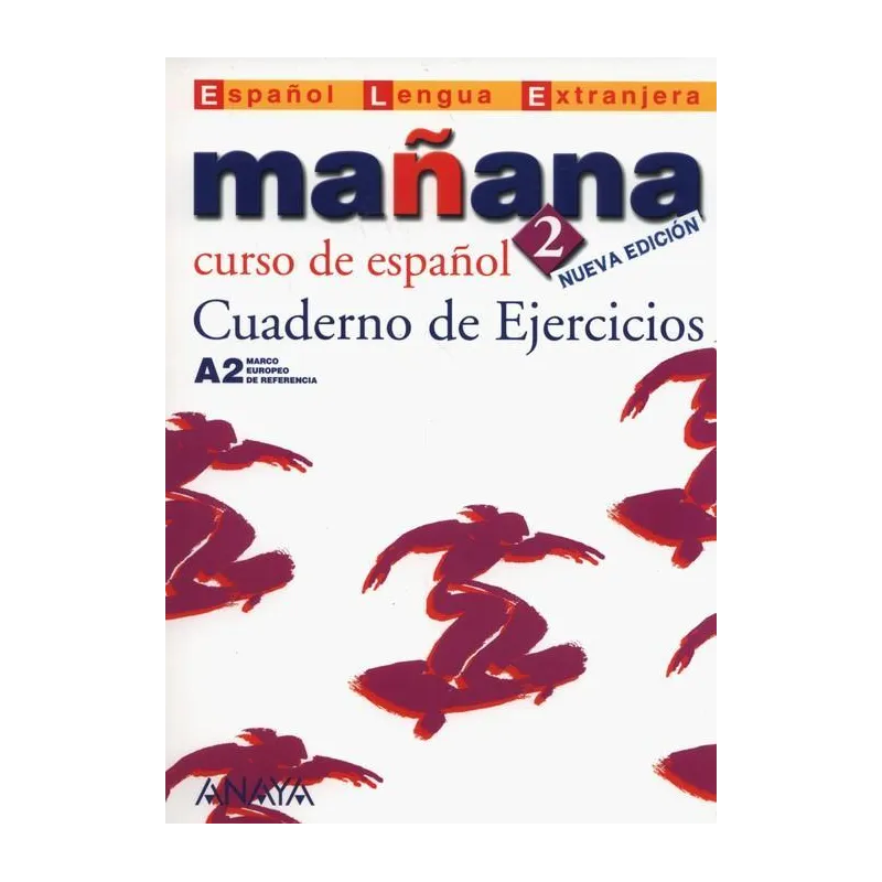 MANANA 2 CUADERNO DE EJERCICIOS Isabel Barbera - Anaya