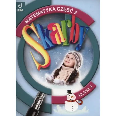 SKARBY 3 MATEMATYKA PODRĘCZNIK Z ĆWICZENIAMI 2 Roman Bankiewicz - JUKA-91