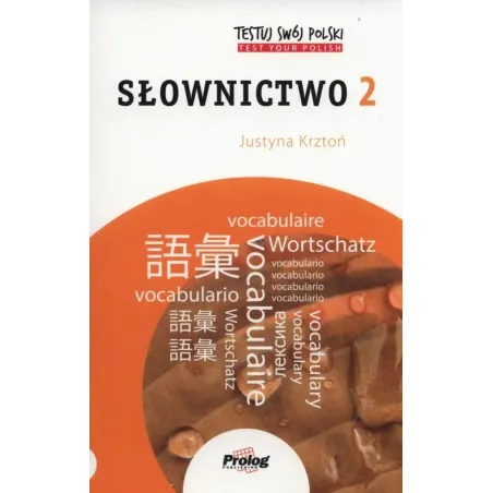 Test Your Polish Testuj Swój Polski Słownictwo 2 Test Your Polish Testuj Swój Polski Słownictwo 2