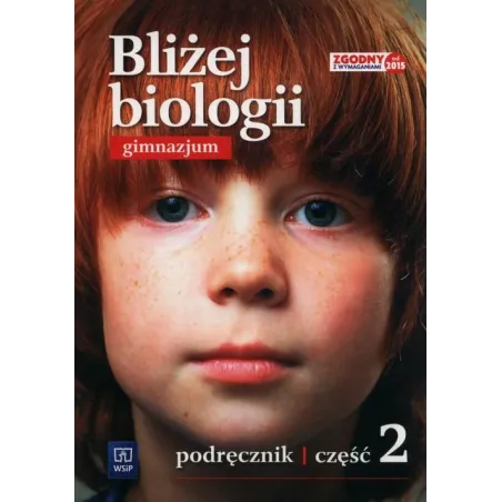Bliżej Biologii 2. Podręcznik Do Gimnazjum Bliżej Biologii 2. Podręcznik Do Gimnazjum
