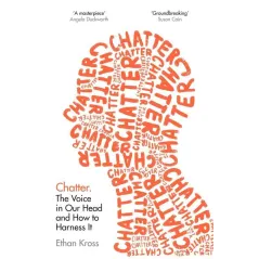 CHATTER Ethan Kross - Ebury Press