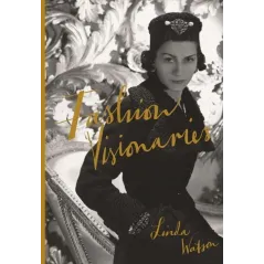 FASHION VISIONARIES Linda Watson - Laurence King Publishing