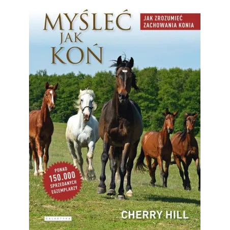 MYŚLEĆ JAK KOŃ Cherry Hill - Galaktyka
