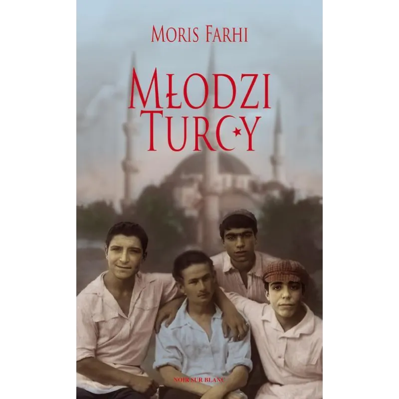MŁODZI TURCY Moris Farhi - Noir Sur Blanc
