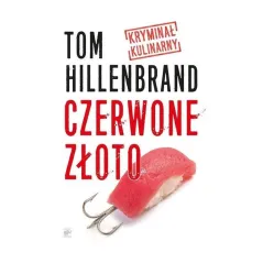 CZERWONE ZŁOTO KRYMINAŁ KULINARNY Tom Hillenbrand - Smak Słowa