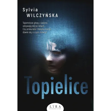 TOPIELICE Sylvia Wilczyńska - Wydawnictwo Lira