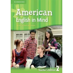 AMERICAN ENGLISH IN MIND 2 TEACHERS EDITION Herbert Puchta, Jeff Stranks - Cambridge University Press