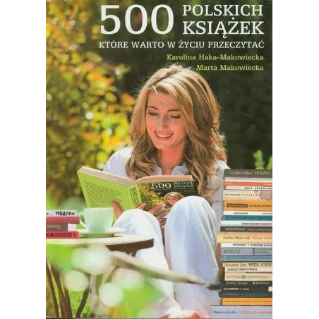 500 POLSKICH KSIĄŻEK, KTÓRE WARTO W ŻYCIU PRZECZYTAĆ - Muza