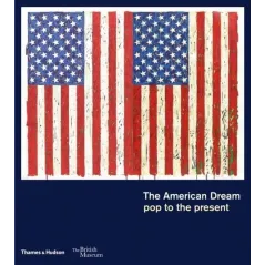 AMERICAN DREAM POP TO PRESENT Stephen Coppel - Thames&Hudson
