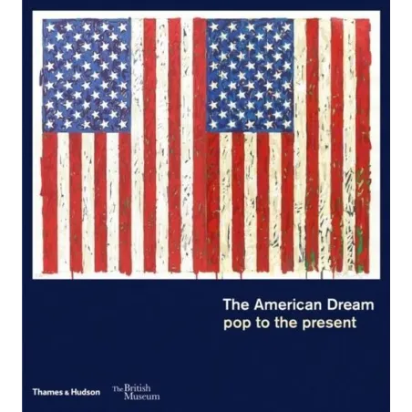 AMERICAN DREAM POP TO PRESENT Stephen Coppel - Thames&Hudson