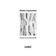 KIEDY WYPOWIEM Katarzyna Nandzik - Mamiko
