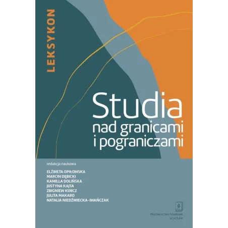 Studia Nad Granicami I Pograniczami Leksykon Studia Nad Granicami I Pograniczami Leksykon