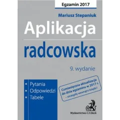 APLIKACJA RADCOWSKA PYTANIA ODPOWIEDZI TABELE Mariusz Stepaniuk - C.H. Beck