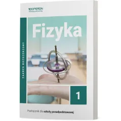 FIZYKA PODRĘCZNIK 1 LICEUM I TECHNIKUM ZAKRES ROZSZERZONY Adam Ogaza - Operon
