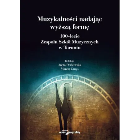 Muzykalności Nadając Wyższą Formę Marcin Gmys, Aneta Derkowska Muzykalności Nadając Wyższą Formę Marcin Gmys, Aneta Derkowska