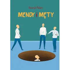 MENDY I MĘTY Henryk Palarz - Poligraf