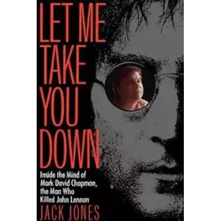 LET MY TAKE YOU DOWN Jack Jones - Random House