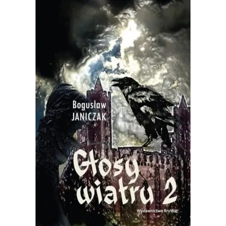 GŁOSY WIATRU 2 Bogusław Janiczak - KryWaj
